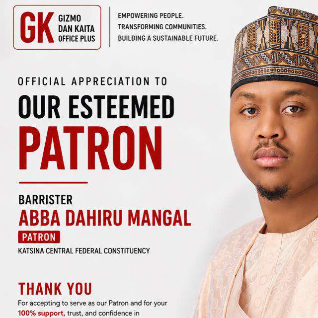 Barrister Abba Dahiru Mangal, Patron of Gizmo Dan Kaita Office Plus